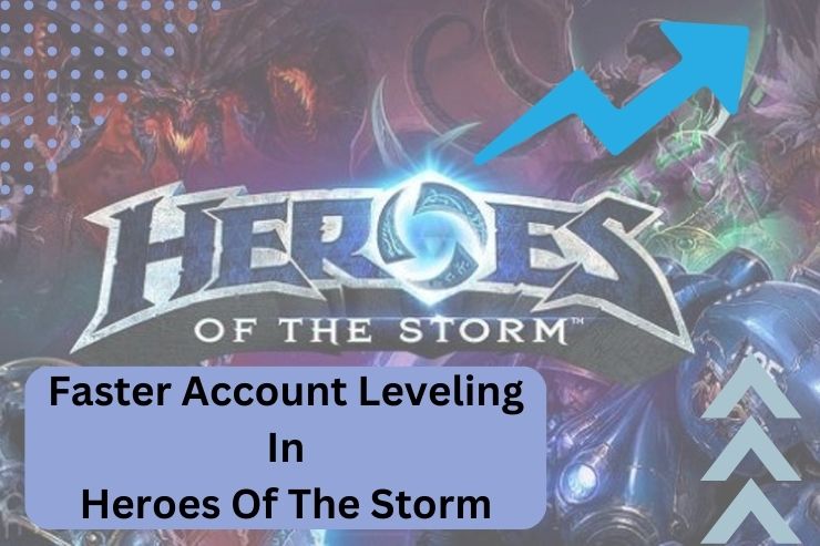Faster Account Leveling In Heroes Of The Storm